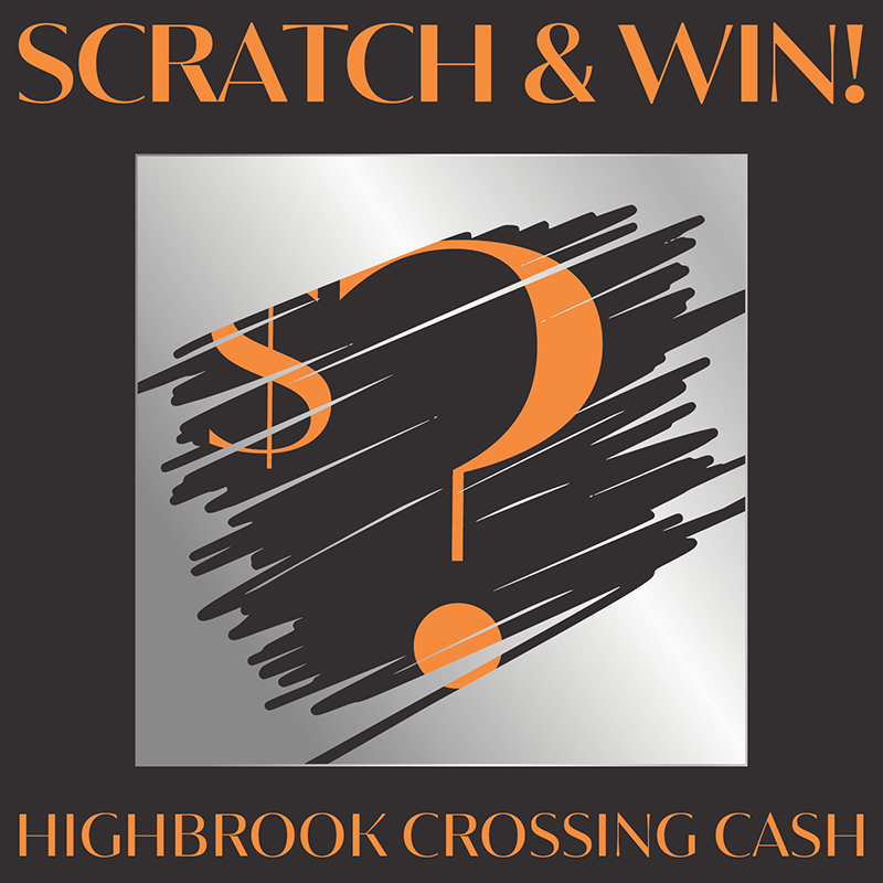 Scratch and Win at Highbrook